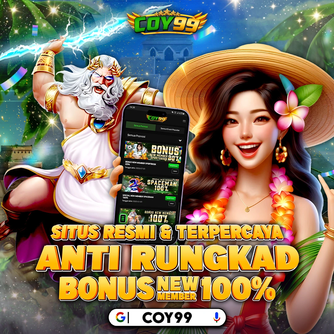 COY99: Slot Bonus New Member 100 Di Awal To Kecil 7x 5x 3x Depo 25 Bonus 25